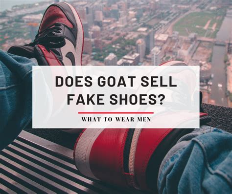 does goat sell fake used shoes|is goat a trustworthy site.